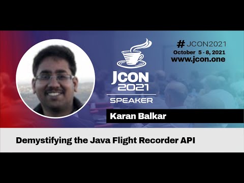 Demystifying the Java Flight Recorder API | Karan Balkar (EN)