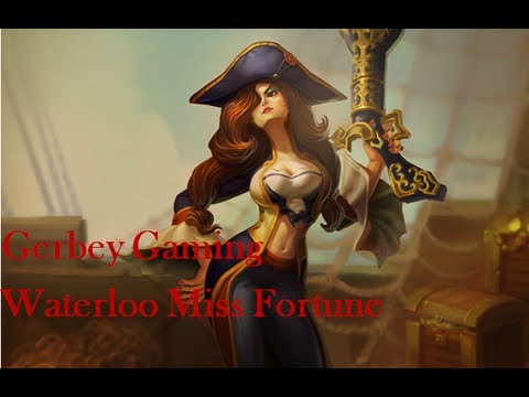 Waterloo Miss Fortune - Full Gameplay/Live Commentary - Never Let GP support!