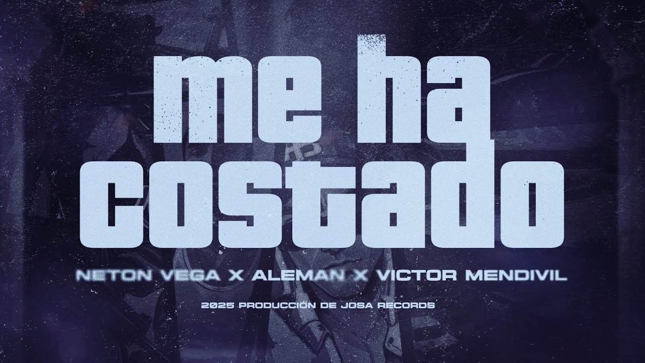 Neton Vega, Aleman, Victor Mendivil - Me Ha Costado (Lyric Video)