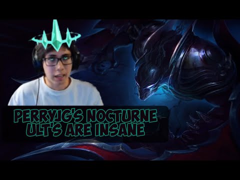 Perryjg shows how to play around Nocturne's strengths