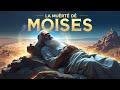 La Muerte De Moisés ️ Historia Bíblica Completa