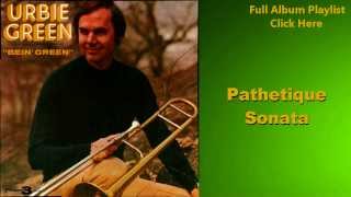 Pathetique Sonata- Urbie Green (Bein&#39; Green)