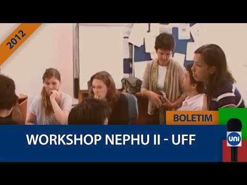 Boletim Unitevê - Workshop Nephu - UFF (II)