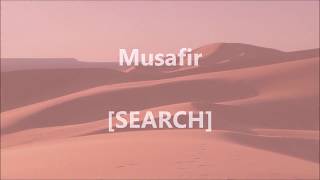Musafir Music Video
