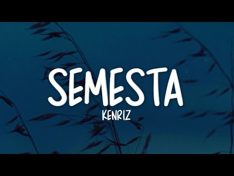 Kenriz - Semesta (Lirik Lagu)