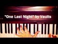 Vaults One Last Night 