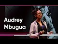 Audrey Mbugua | My Quest for Acceptance