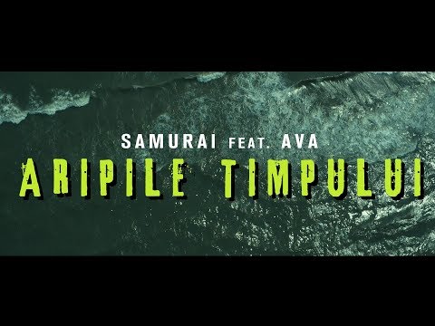 Samurai - Aripile timpului feat. AVA