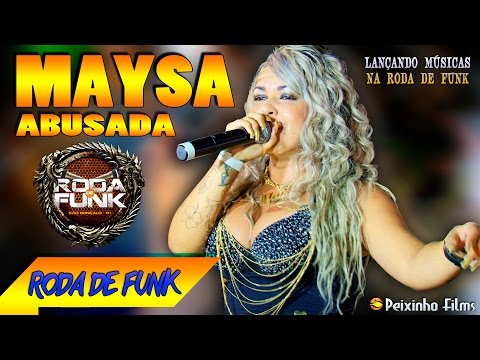 MC Maysa Abusada :: Ao vivo na Roda de Funk - Lançando Músicas :: Full HD