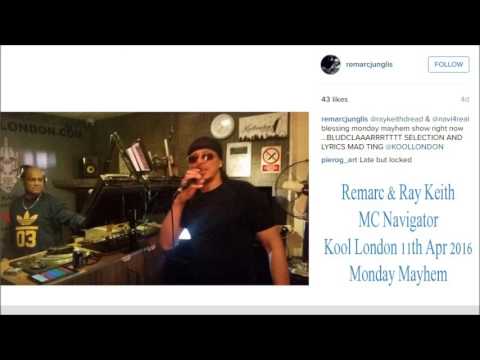 Remarc & Ray Keith with MC Navigator - Kool London 11.04.16