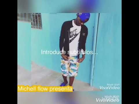Michell flow ft Rosanna-yo te amaba ( vídeo liryc)by WCR