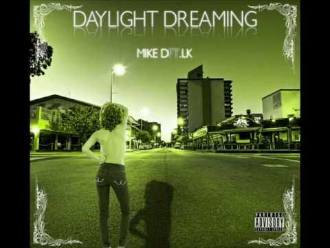 Mike D ft Lk - Day Light (45Starz) produced by EQ