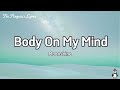 Moonshine Body On My Mind Lyrics