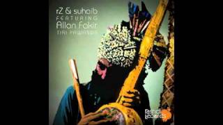 rZ & Suhaib Feat. Allan Fakir (Late) - Tiri Pawanda (Teaser)