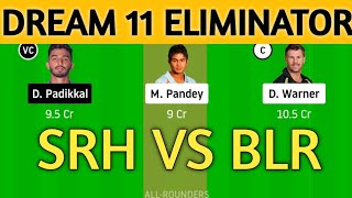 SRH vs BLR Dream11 Team IPL 2020 | SRH vs BLR | Eliminator | SRH vs BLR Dream11 Prediction.