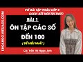 Vở bài tập Toán Lớp 2 Bài 1: Ôn tập các số đến 100
