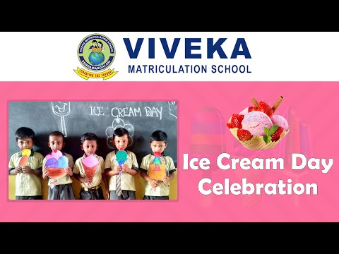 Ice Cream Day Celebration | Viveka Matriculation School