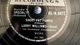 Larry Williams Short Fat Fannie 78rpm
