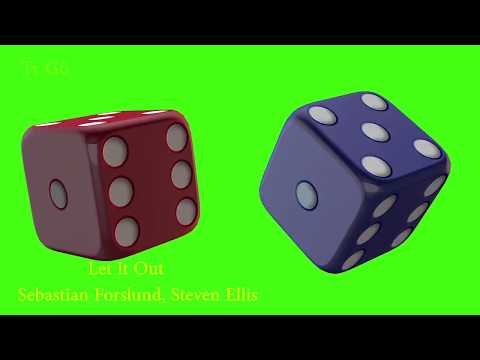 Let It Out Sebastian Forslund, Steven Ellis(Videa Doprovázena Hudbou) ( Videos Accompanied By Music)