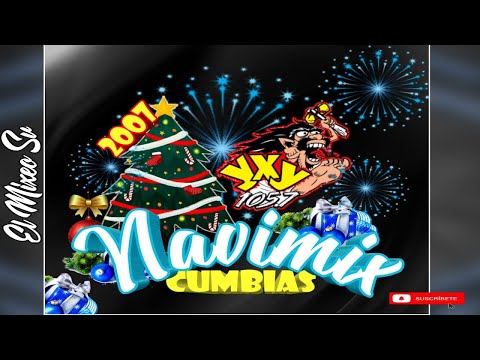 Simulacro 2021|Navimix 105.7🎅⏳ Cumbias 2007 Reliquias