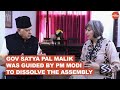 Governor Satya Pal Malik Was Guided By PM Modi To Dissolve The J K Assembly Farooq Abdullah