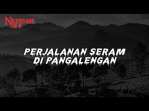 A SCARY JOURNEY IN PANGALENGAN (NIGHTMARE SIDE OFFICIAL 2022) - ARDAN RADIO