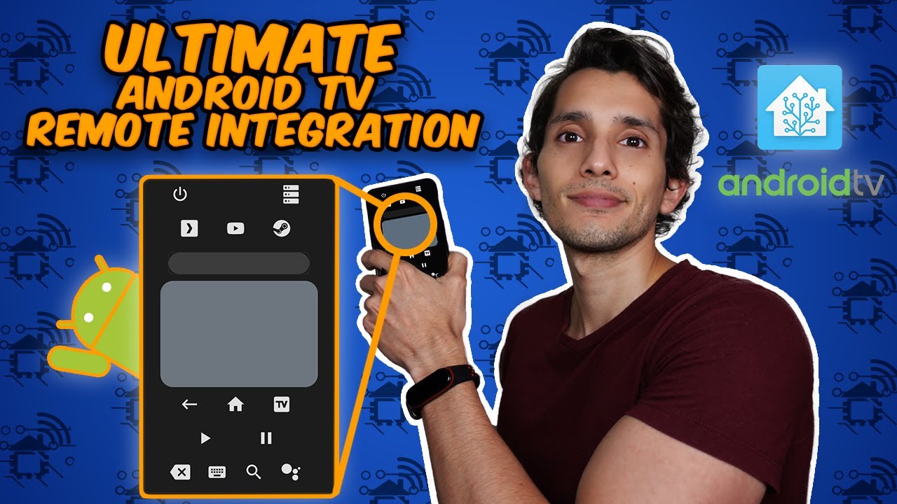 Ultimate Android TV Remote Integration in Home Assistant 🏠📺🚀