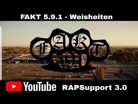 Fakt 5.9.1 - Weisheiten (Prod. Eight Three Nine) [RS 3.0 Videopremiere]