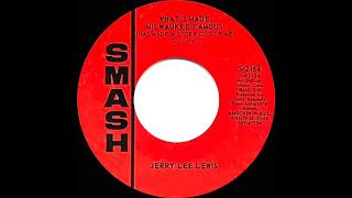 1968 Jerry Lee Lewis - What’s Made Milwaukee Famous (Has Made A Loser Out Of Me) (mono 45)