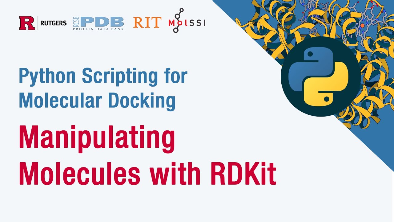 Python Scripting for Molecular Docking: Manipulating Molecules with RDKit