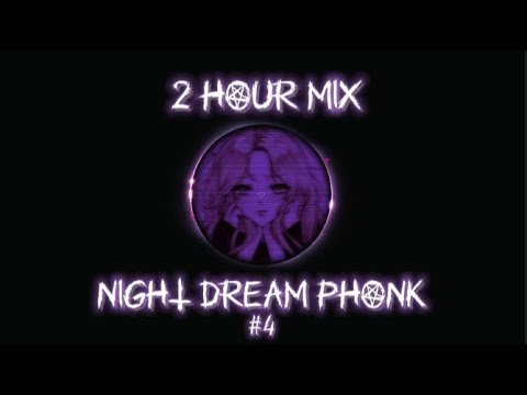 2 HOUR NIGHT DREAM PHONK MIX #4 | 2-х часовая подборка ночного мечтательного фонка #4k #game #music