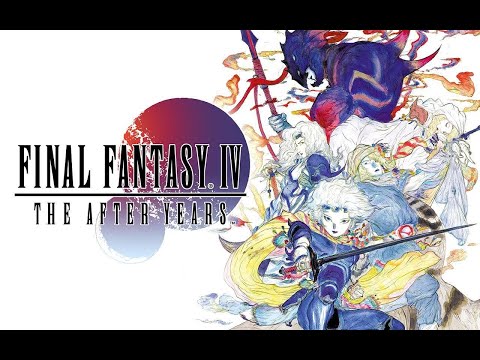 #2 Lets Play Final Fantasy IV - The After Years with Interlude 100%