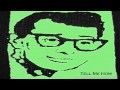 Buddy Holly- Tell Me How 