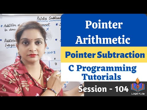 C 104 Pointer Arithmetic Pointer Subtractionpointerarithmeticpointersincclanguagelogicflow