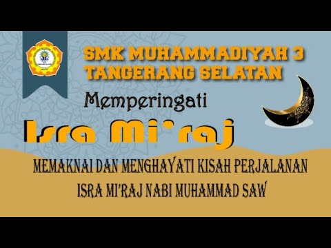 UCAPAN ISRA MI'RAJ || SMK MUHAMMADIYAH 3 KOTA TANGERANG SELATAN