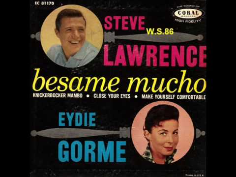 Original versions of Besame mucho by Steve Lawrence and Eydie Gorme |  SecondHandSongs