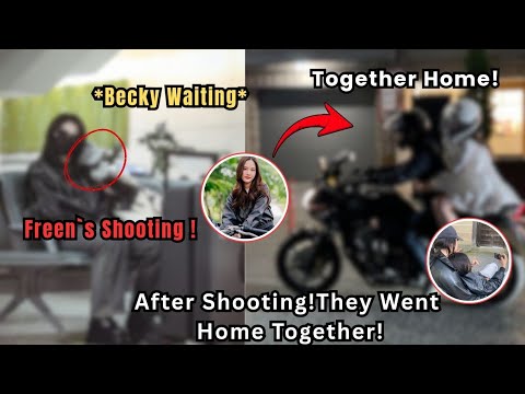 Becky Waited for Freen and They Went Home Together