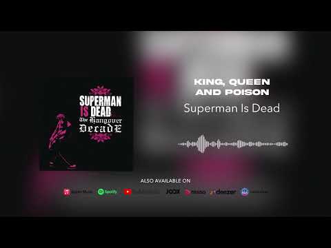 Superman Is Dead - King, Queen And Poison (Official Audio)
