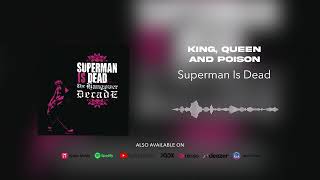 Download lagu Superman Is Dead - King, Queen And Poison mp3