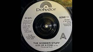 The Wonder Stuff - The Size Of A Cow (1991)