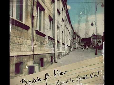 Biciak ft. Piko - Wstaje tu (prod. Vu)