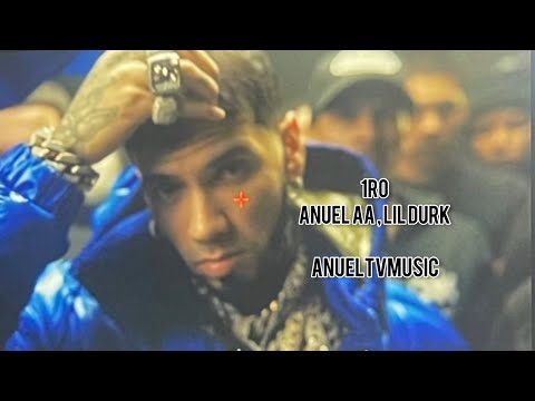 Anuel AA , Lil Durk - 1Ro ( Letra/Lyrics ) | LLNM2