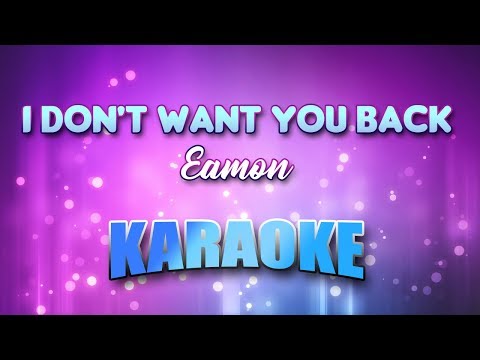 Eamon - I Don&#39;t Want You Back (Fuck It) (Karaoke &amp; Lyrics)