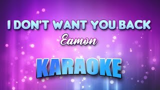 Eamon - I Don&#39;t Want You Back (Fuck It) (Karaoke &amp; Lyrics)