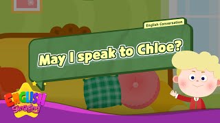 May I speak to Chloe?  - [Telephone conversations] - Renewal - Easy Dialogue - Role Play