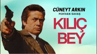 Kılıç Bey Filmi  Türk Filmi  FULL   Restorasyonlu  Cüneyt Arkın  Perihan Savaş