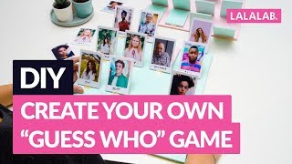 DIY - CREATE YOUR OWN "GUESS WHO" GAME
