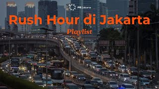 Download lagu Rush Hour di Jakarta: Indonesia Music Playlist mp3