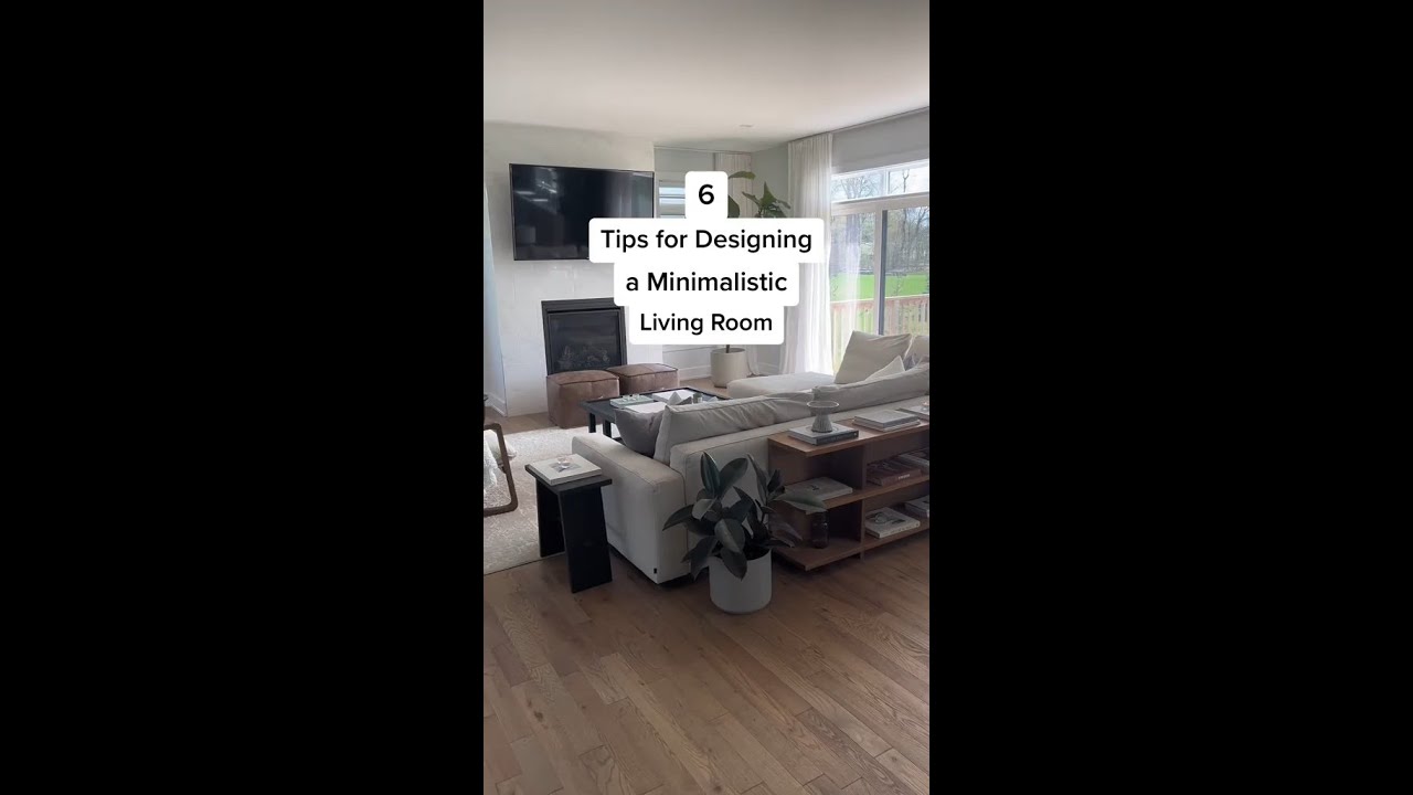 Six Tips for Designing a Minimalist Living Room