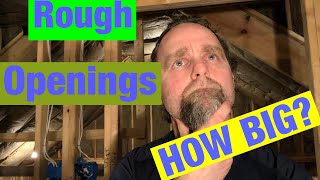 Rough Openings for Windows and Doors